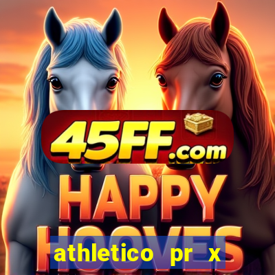 athletico pr x bahia ao vivo